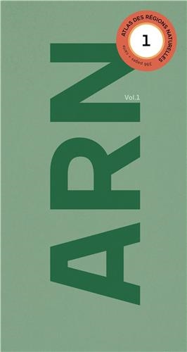 L'atlas des régions naturelles. Vol. 1