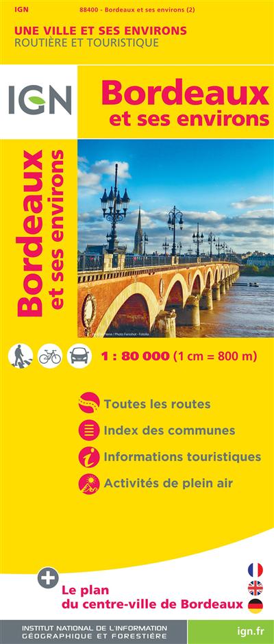 BORDEAUX ET SES ENVIRONS